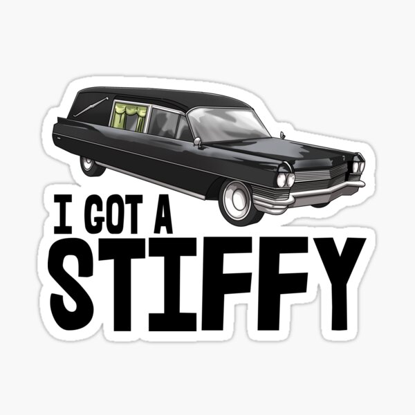 Item preview, I Got A Stiffy designed and sold by Bendthetrend.