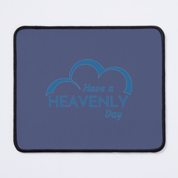 Item preview, Have a Heavenly Day    designed and sold by DonYourFit.