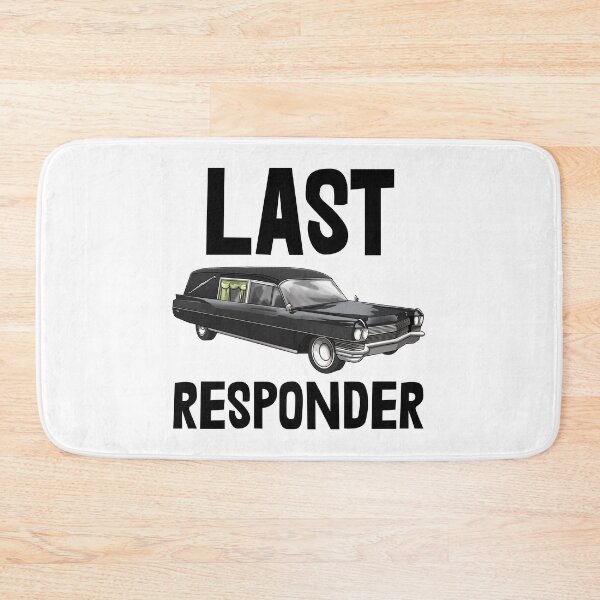 Item preview, Last Responder designed and sold by Bendthetrend.