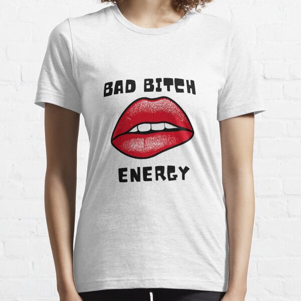   Bad Bitch Bad Attitude Essential T-Shirt