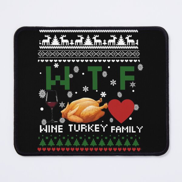 Item preview, Wtf Wine Turkey Family designed and sold by StoreRahhal.
