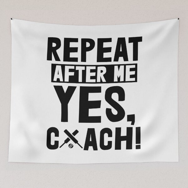 Item preview, Repeat After Me Yes Coach Cricket designed and sold by Bendthetrend.