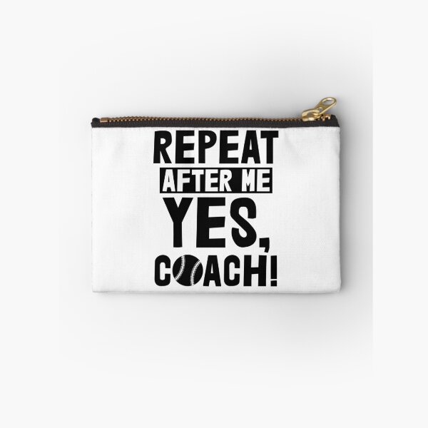 Item preview, Repeat After Me Yes Coach Base Ball designed and sold by Bendthetrend.