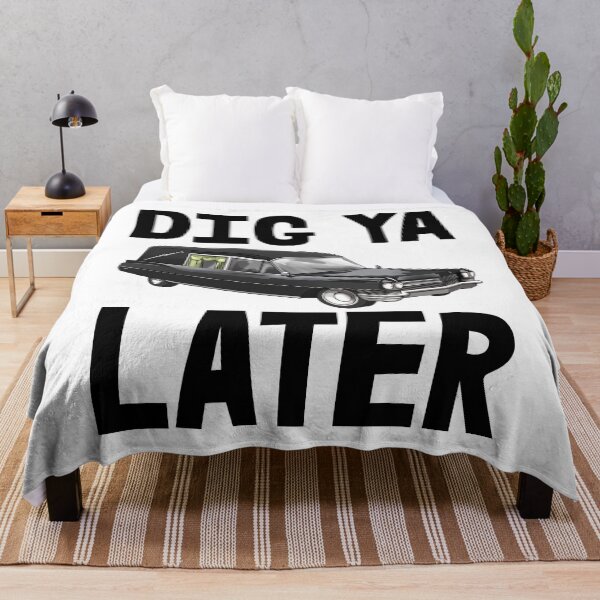 Item preview, Dig Ya Later designed and sold by Bendthetrend.