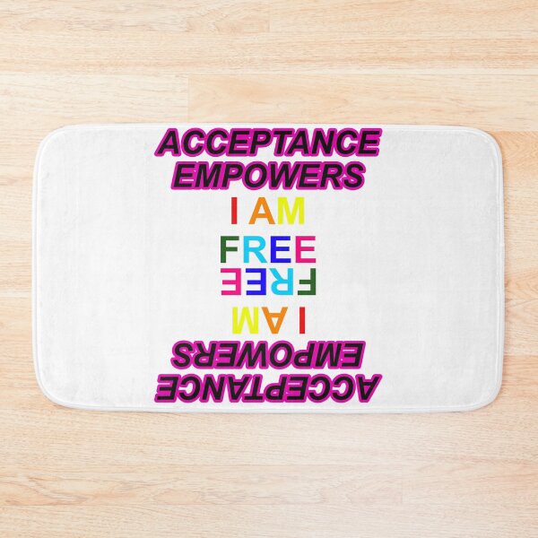 Item preview, I AM FREE ACCEPTANCE EMPOWERS designed and sold by JRSpaceDesign.