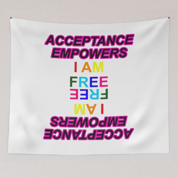 Item preview, I AM FREE ACCEPTANCE EMPOWERS designed and sold by JRSpaceDesign.