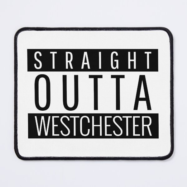 Item preview, Straight Outta Westchester Illinois designed and sold by Teelogic.