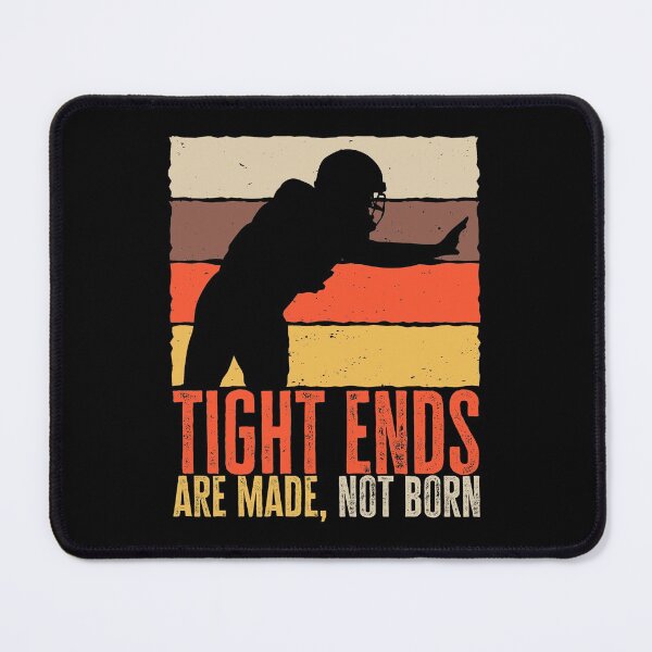 Item preview, Tight Ends Are Made, Not Born. Funny Tight End, Gift for Football Lover designed and sold by AS-Shirts.
