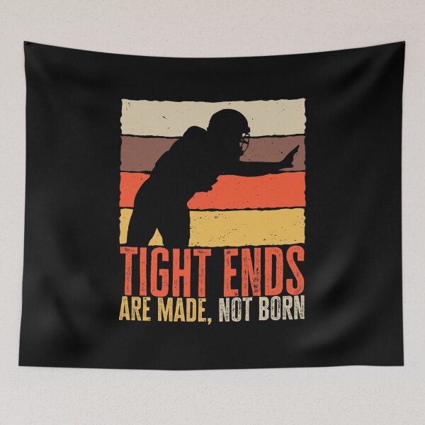 Item preview, Tight Ends Are Made, Not Born. Funny Tight End, Gift for Football Lover designed and sold by AS-Shirts.