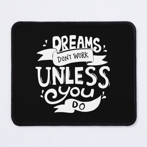 Item preview, Dreams don't work unless you do designed and sold by Wingshub.