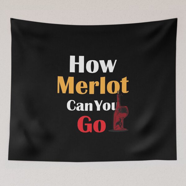 Item preview, How Merlot Can You Go: thanksgiving,wedding,event,christmas,wine. designed and sold by comeonyassine21.