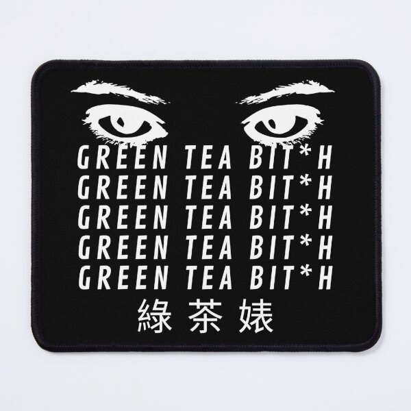 Item preview, Green Tea Bit*h (white) designed and sold by chntl-shop.