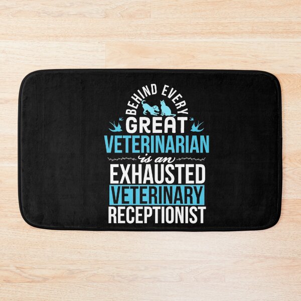 Item preview, Behind Every Great Veterinarian Is An Exhausted Veterinary Receptionist designed and sold by AwesomeWorld1.