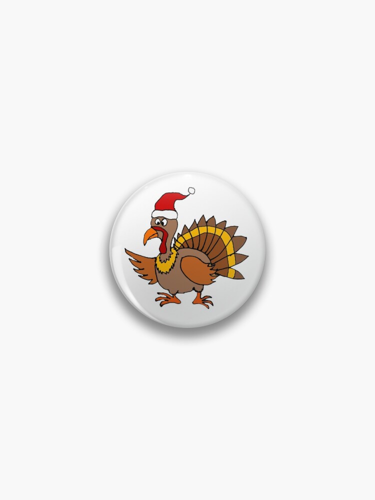 Cute Turkey in Santa hat Christmas Cartoon Pin for Sale by
