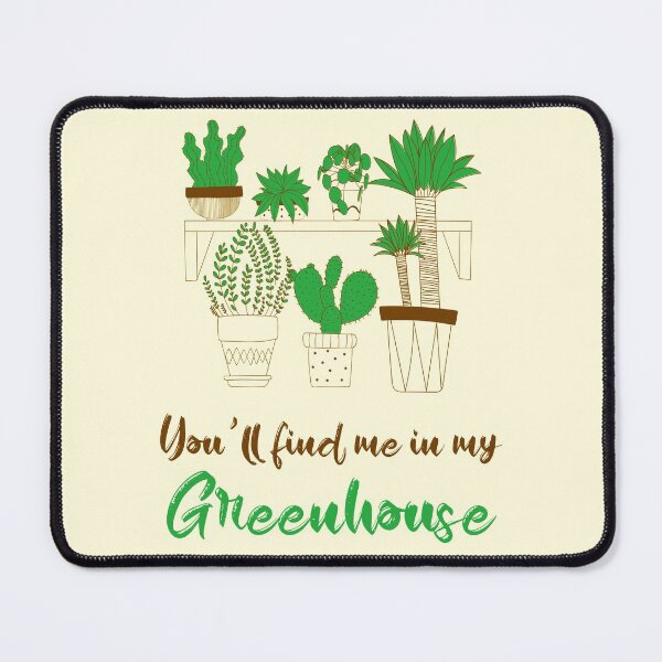 Item preview, You´ll Find Me In My Greenhouse. Gardening Plant Lover designed and sold by Rebel-Design.