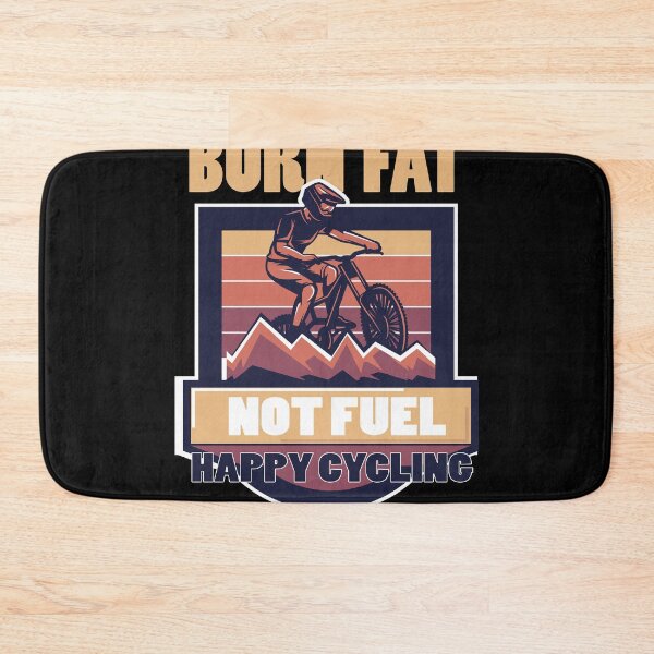 Item preview, Burn Fat Not Fuel Happy Cycling designed and sold by jozefds.