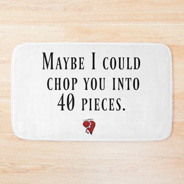 Item preview, Cape Fear - Maybe I could chop you into 40 pieces. designed and sold by Stella ☆.