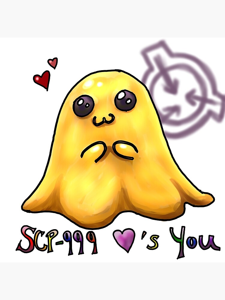 SCP 999 loves you Poster for Sale by LadyStarscales