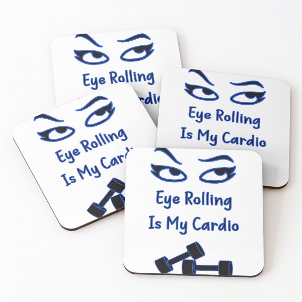 Item preview, Copy of Eye Rolling Is My Cardio designed and sold by Wheeler-Styl3.