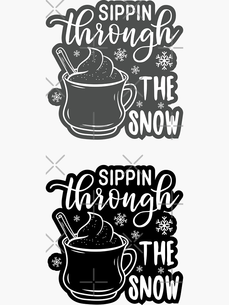 "Sipping Through The Snow Funny Eggnog Quotes" Sticker for Sale by