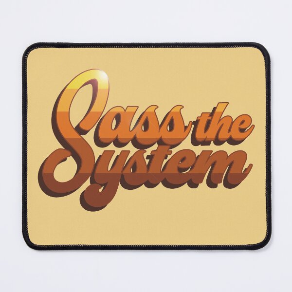 Item preview, Sass the System designed and sold by elevens.