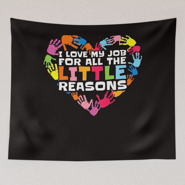 Item preview, I Love My Job For All The Little Reasons Daycare Provider designed and sold by PatrickRda.