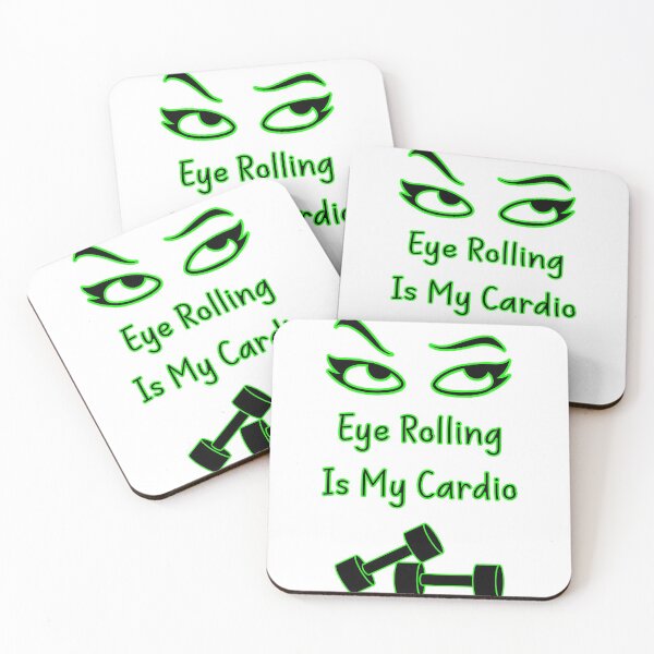 Item preview, Copy of Copy of Eye Rolling Is My Cardio designed and sold by Wheeler-Styl3.