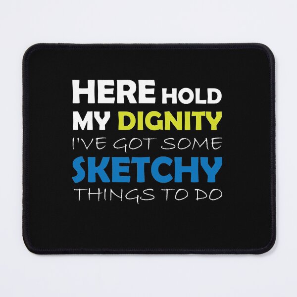Item preview, Hold My Dignity: thanksgiving,wedding,event,christmas,Food. designed and sold by comeonyassine21.