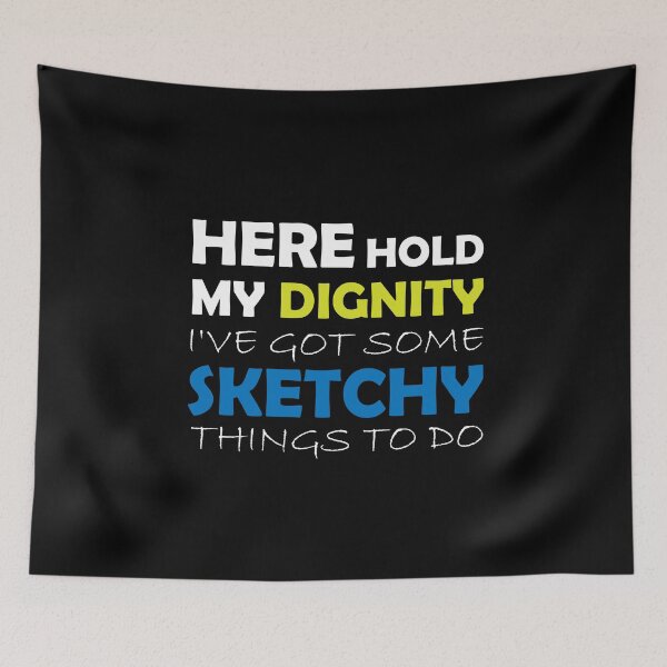 Item preview, Hold My Dignity: thanksgiving,wedding,event,christmas,Food. designed and sold by comeonyassine21.