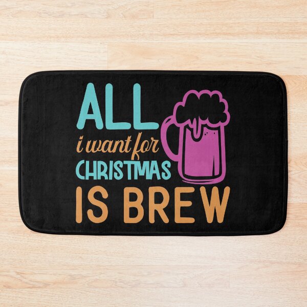 Item preview, All I Want For Christmas Is Brew | Funny Christmas Drinking Quotes designed and sold by DrawingBoard.