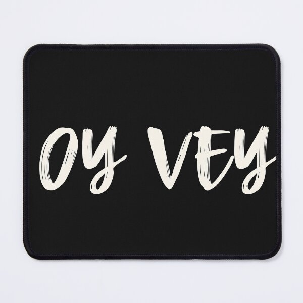 Item preview, Oy Vey designed and sold by JuneJournal.