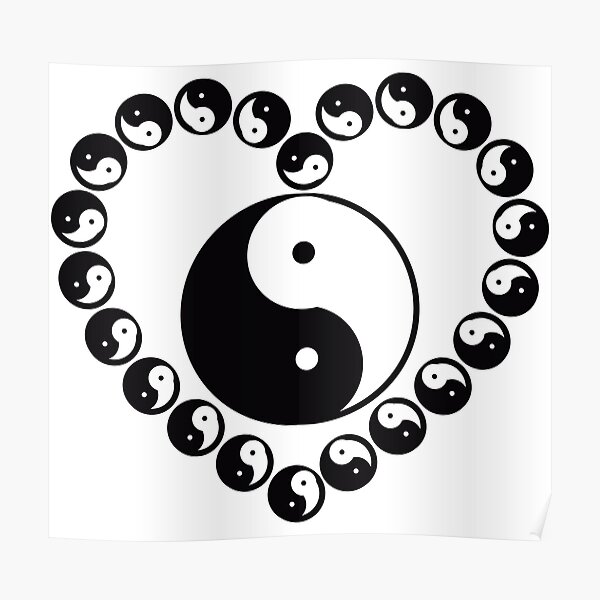 "Yin Yang Meaning Love Yin Yang Yin And Yang" Poster by NewNormals