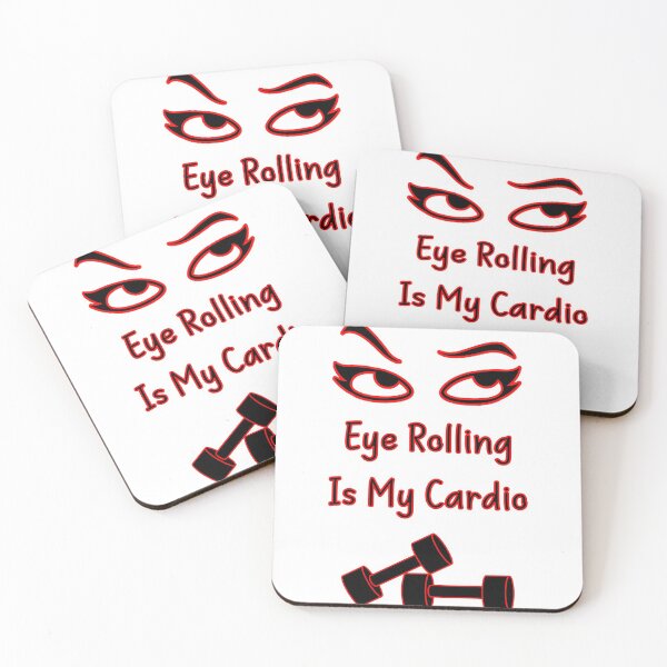 Item preview, Copy of Copy of Copy of Eye Rolling Is My Cardio designed and sold by Wheeler-Styl3.