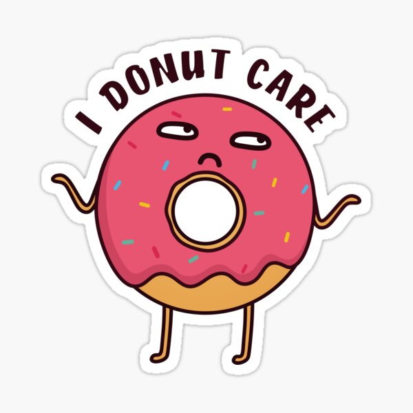 Item preview, I Donut Care designed and sold by ttttee.