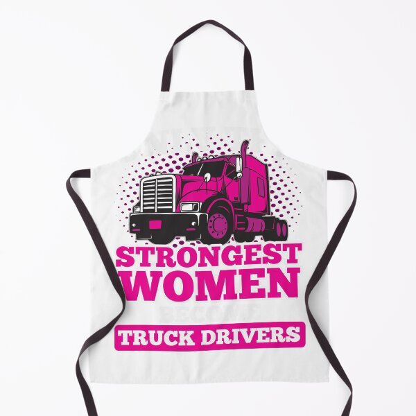 Item preview, Only The Strongest Woman Become Truck Drivers designed and sold by Moonpie90.