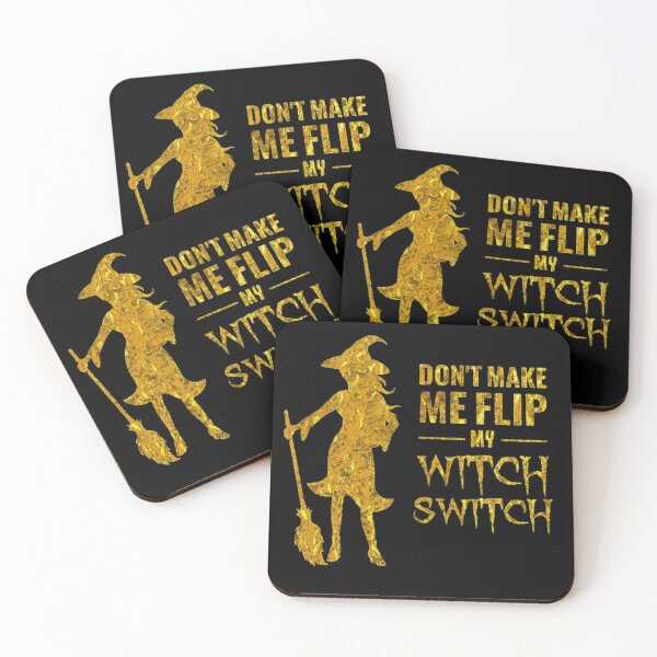 Item preview, Don't Make Me Flip My Witch Switch designed and sold by StoreRahhal.