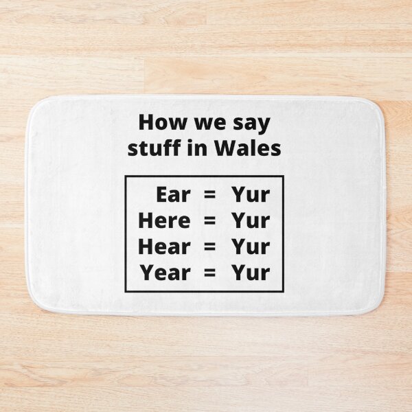 Item preview, Funny way we say stuff in Wales designed and sold by WelshStuff.