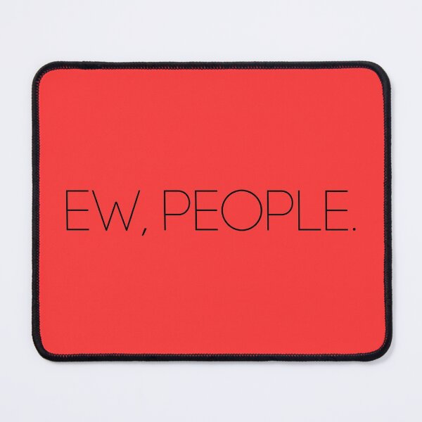 Item preview, Ew, People (B) designed and sold by SoulArtLove.