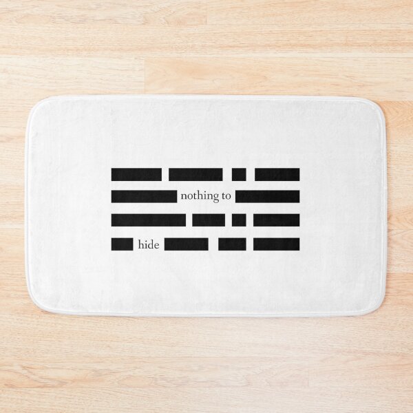 Item preview, Nothing to hide designed and sold by Bob4rt.