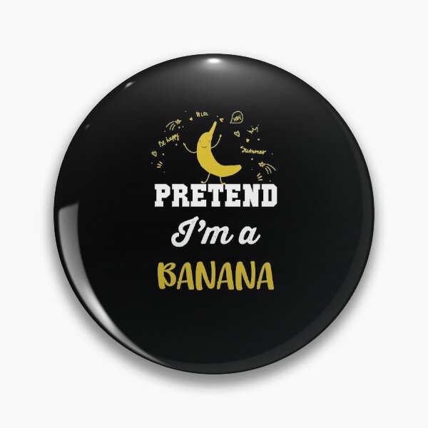 Item preview, Pretend Im A Banana , halloween costume - Funny Banana designed and sold by AMINE ★★★★★.
