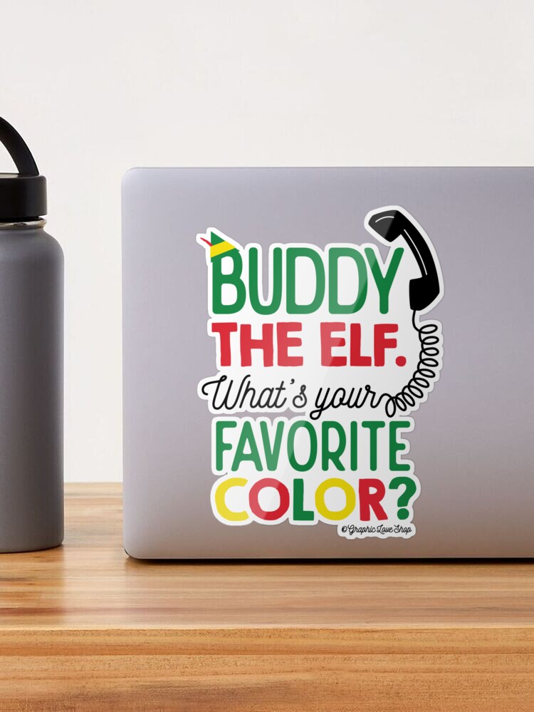 What's Your Favorite Color - Buddy Elf © GraphicLoveShop - Elf