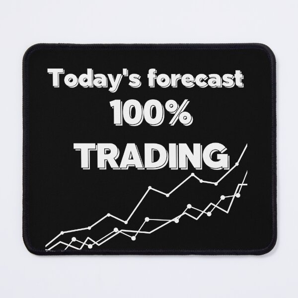 Item preview, Today's forecast 100% trading designed and sold by Smileycreation.