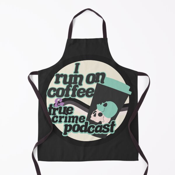 Item preview, I run on coffee & true crime podcast black designed and sold by racharanha.