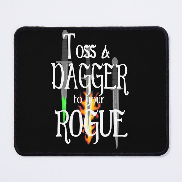 Item preview, Toss a Dagger to your Rogue designed and sold by malyix0013.