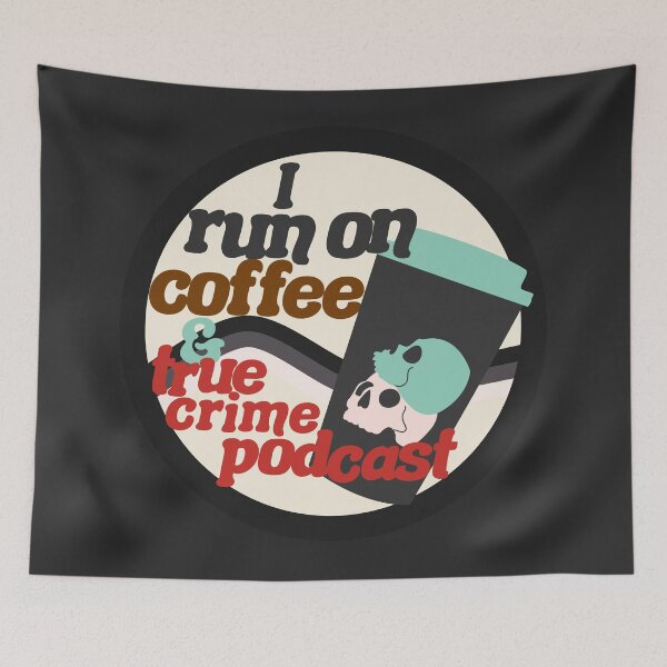 Item preview, I run on coffee & true crime podcast colorful designed and sold by racharanha.