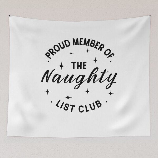 Item preview, Proud Member of the Naughty List Club Funny Christmas designed and sold by clothesy7.