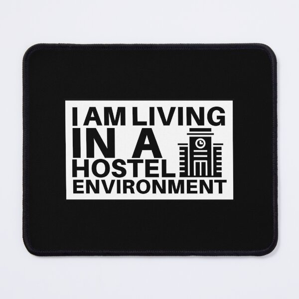Item preview, I Am Living In A Hostel (Hostile) Enviornment Quotes designed and sold by AritraSur.