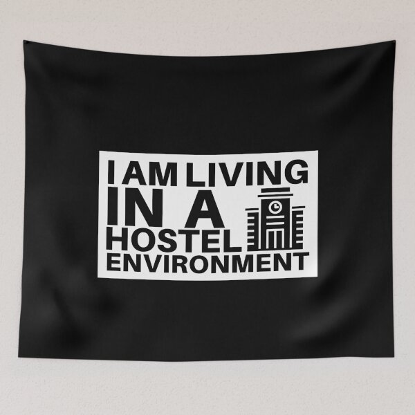 Item preview, I Am Living In A Hostel (Hostile) Enviornment Quotes designed and sold by AritraSur.