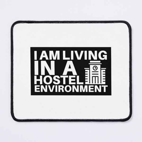 Item preview, I Am Living In A Hostel (Hostile) Enviornment Quotes designed and sold by AritraSur.