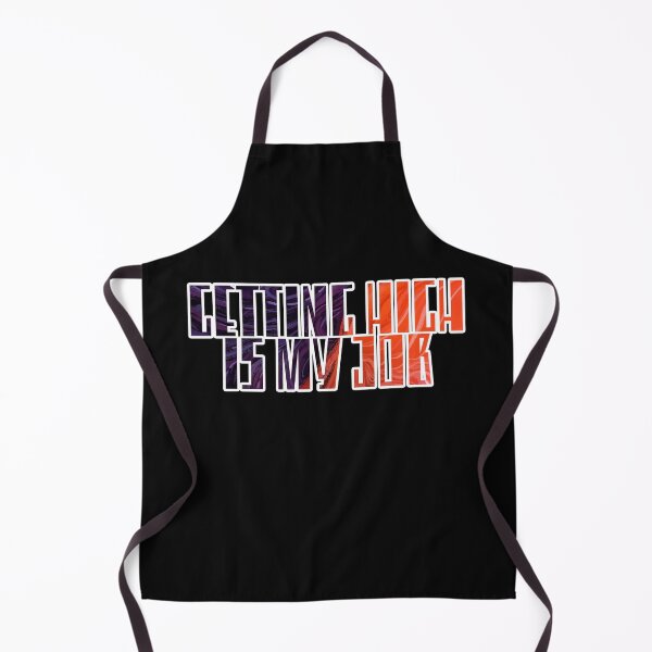 Item preview, Getting High Is My Job designed and sold by NuarzDesign.